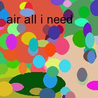 air all i need