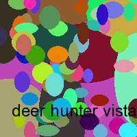 deer hunter vista